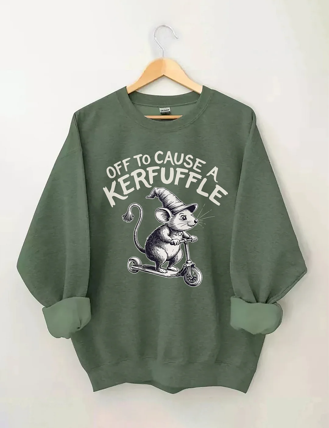 Off To Cause A Kerfuffle Sweatshirt