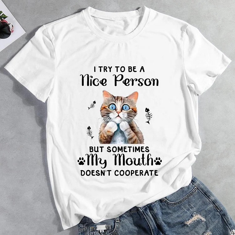 I Try to Be a Nice Person Cat Round Neck T-shirt-Annaletters