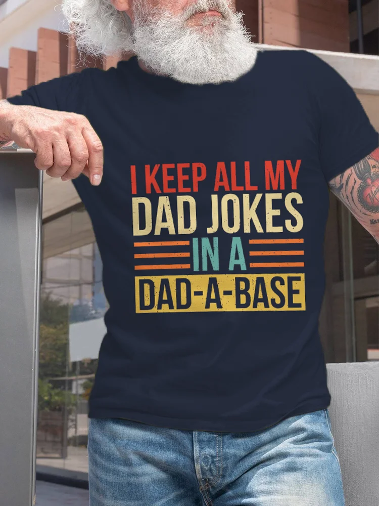 BrosWear Men's I Keep All My Dad Jokes In A Dad A Base T Shirt
