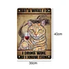 Cat Drinking Wine - Vintage Metal Signs - 30*40cm