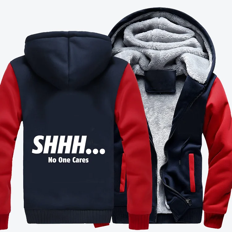 Shhh No One Care, Slogan Fleece Jacket