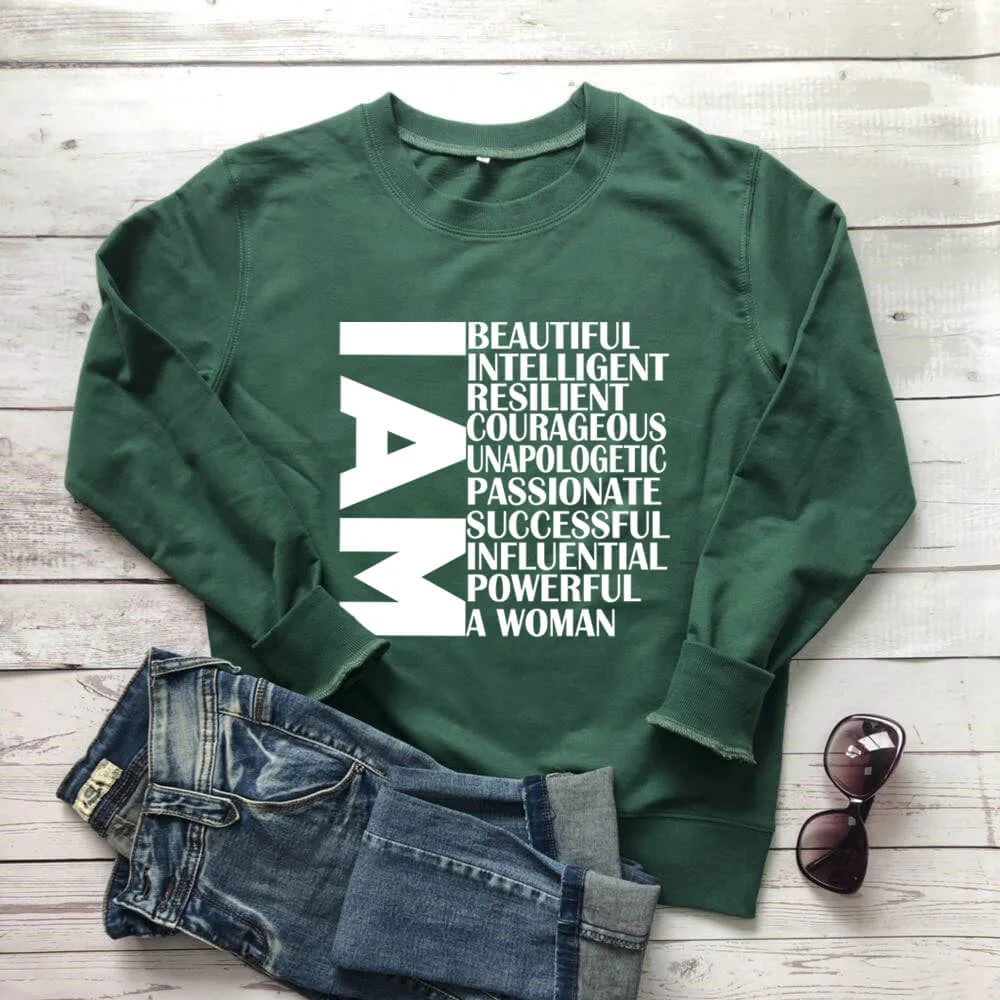 I'm A Woman Sweatshirt