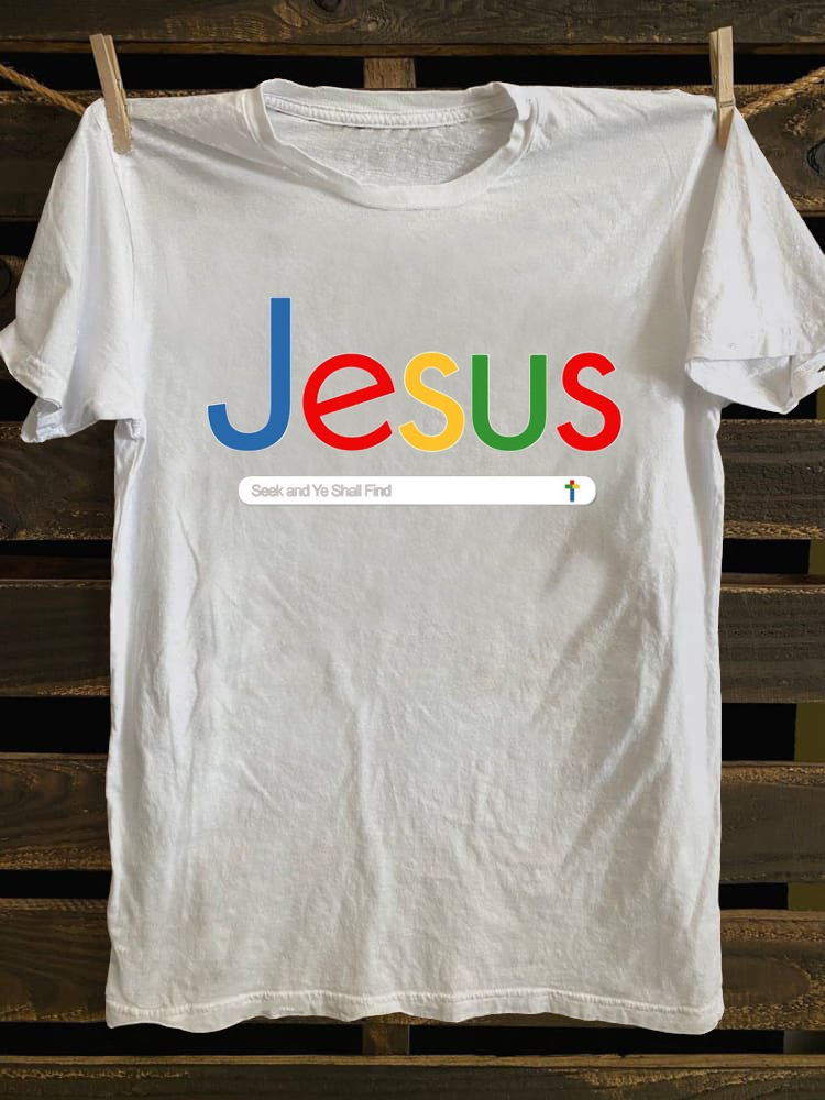 Search Jesus Seek And Ye Shall Find T-shirt