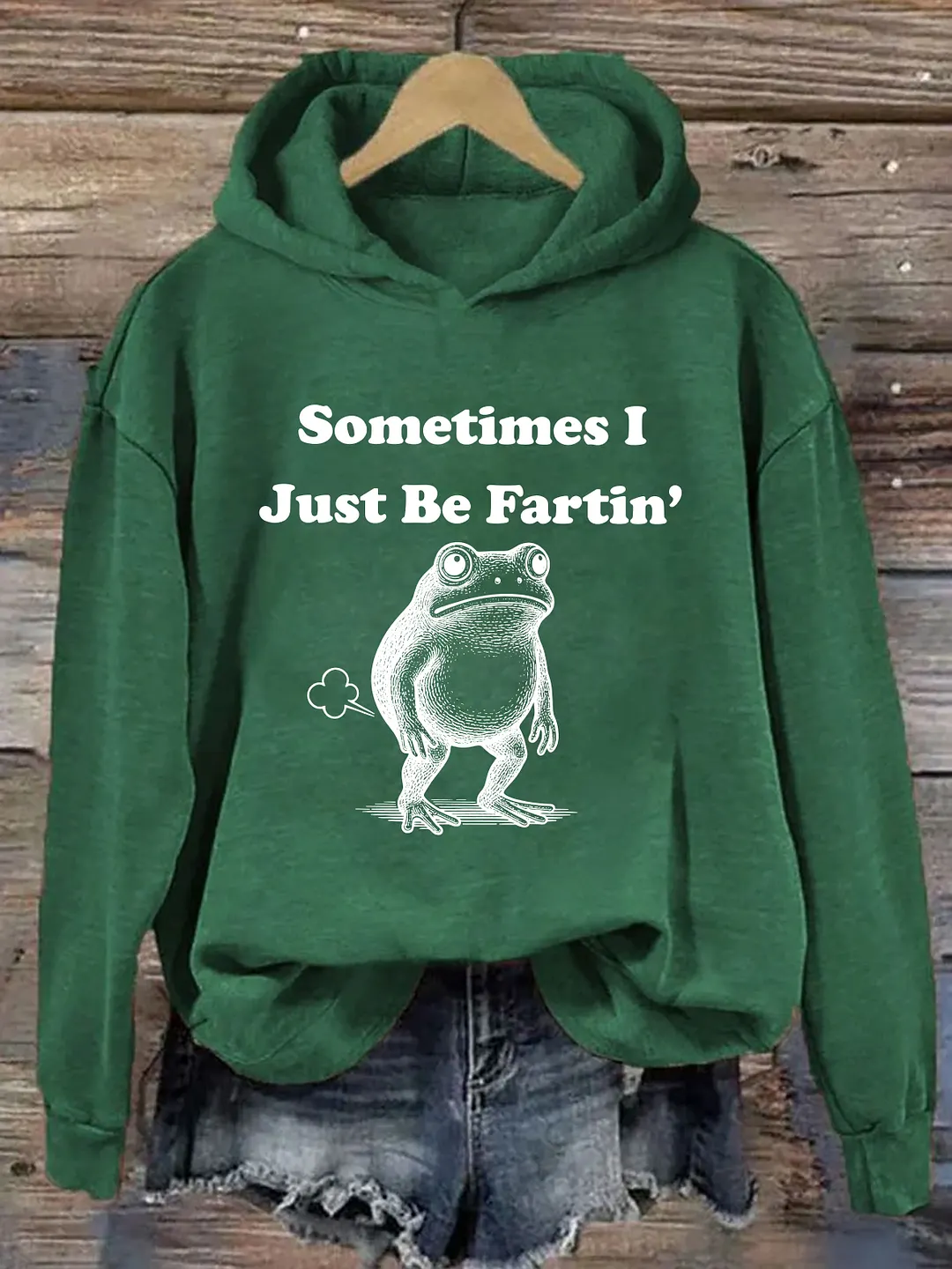 Sometimes I Just Be Fartin Funny Frog Hoodie