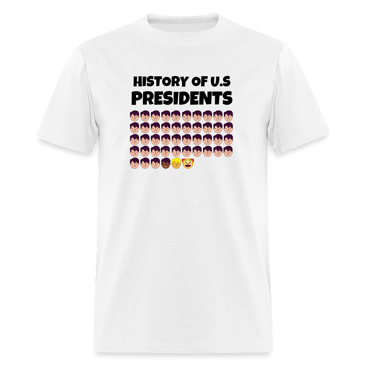 History Of U.S Presidents Funny Classic T-Shirt