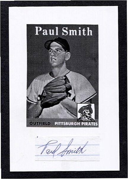 1958 PAUL SMITH-PITTSBURGH PIRATES AUTOGRAPHED CUT W/Photo Poster painting