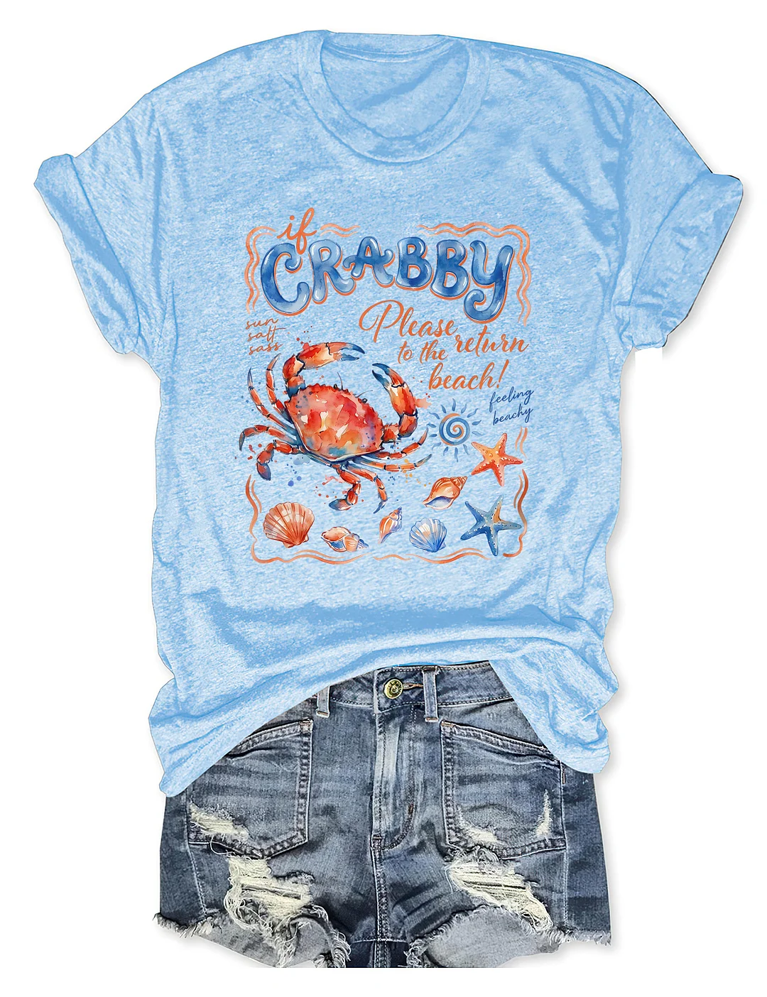 If Crabby Please Return To The Beach T-shirt