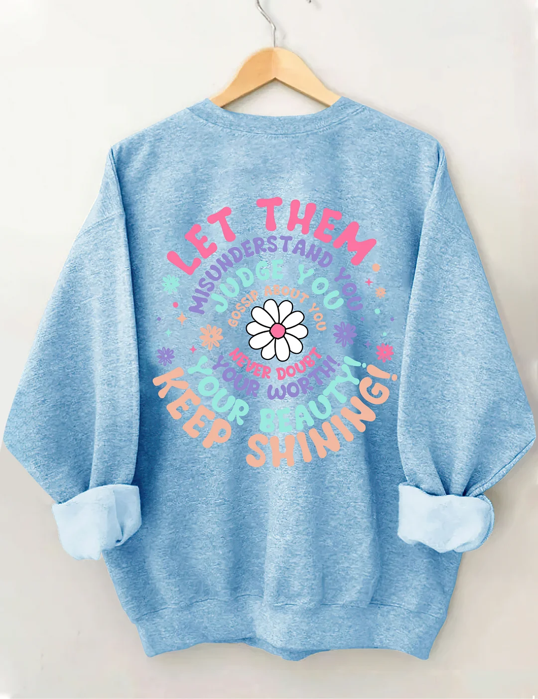 Let Them Sweatshirt