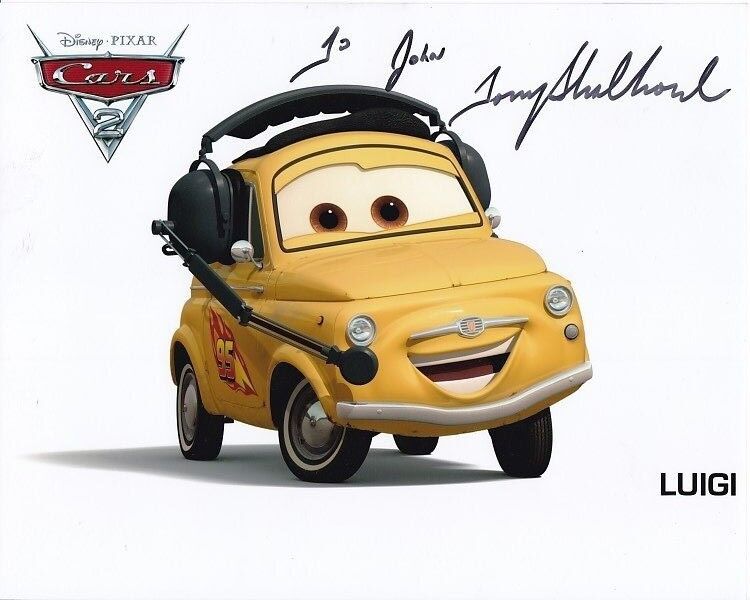 TONY SHALHOUB Autographed Signed DISNEY CARS 2 LUIGI Photo Poster paintinggraph - To John