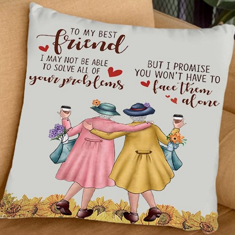 To My Best Friend- Pillowcase