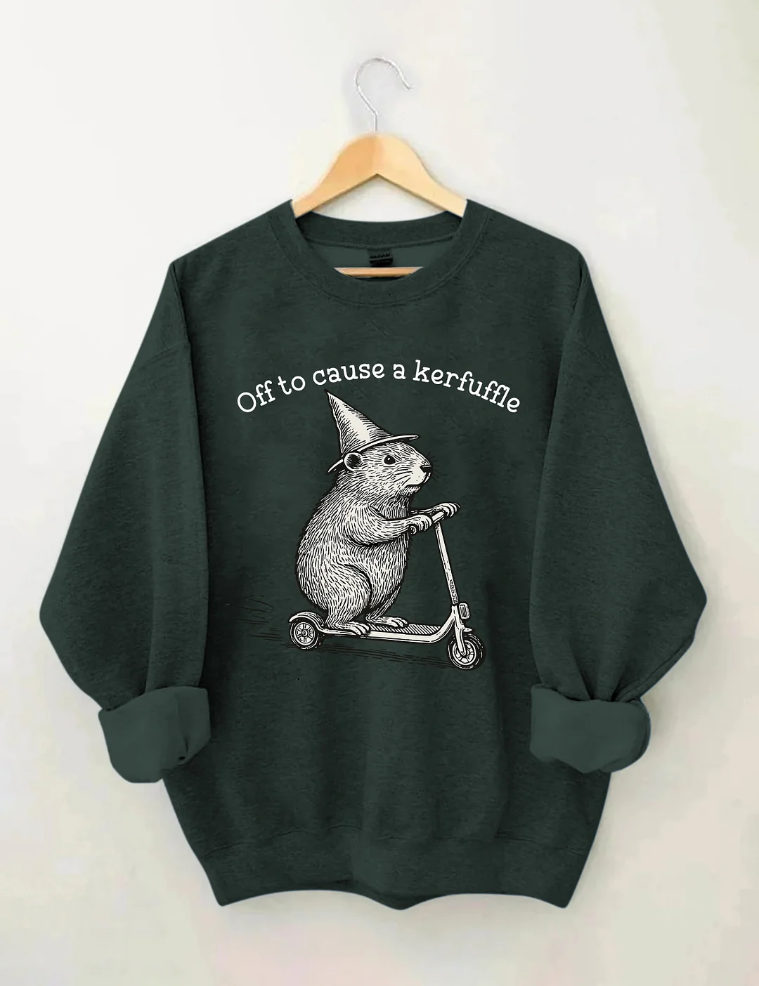 Off To Cause A Kerfuffle Sweatshirt