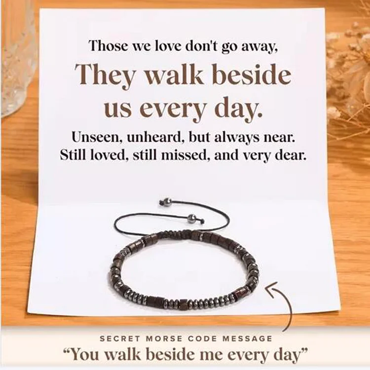 You Walk Beside Me Every Day Morse Code Bracelet Memorial Gifts