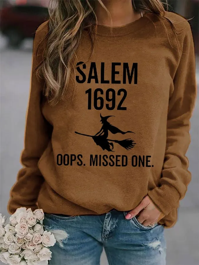 Women's Salem 1692 Ooops.Missed One Sweatshirt