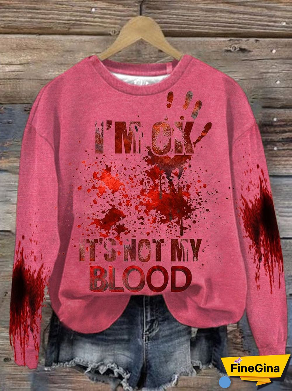 Women's I'M Ok It'S Not My Blood Printed Casual Long Sleeve Sweatshirt