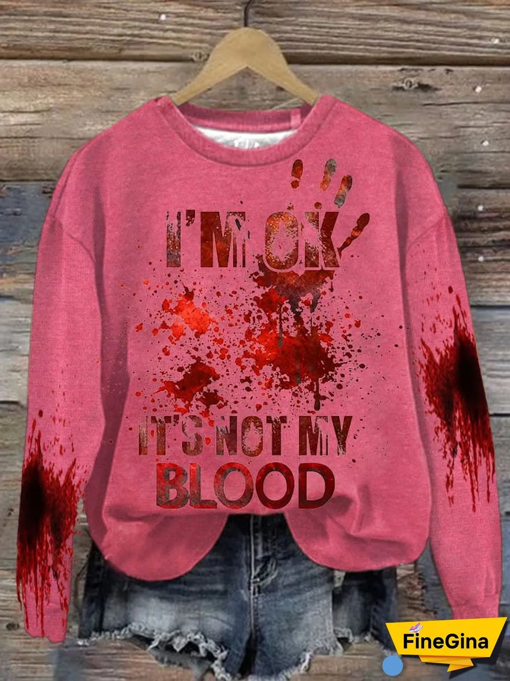 Women's I'M Ok It'S Not My Blood Printed Casual Long Sleeve Sweatshirt