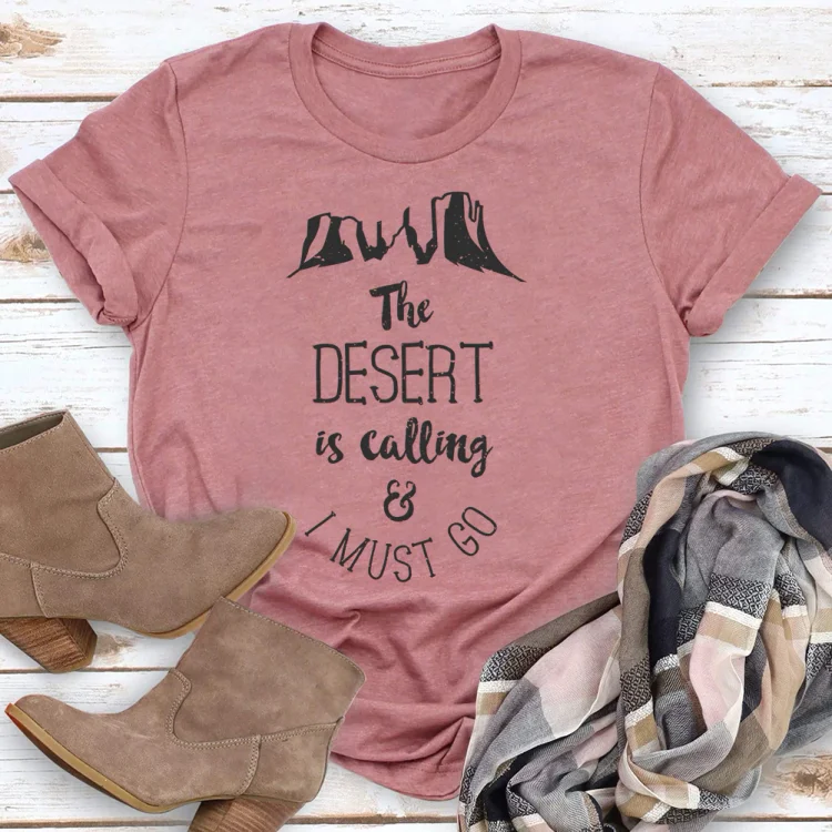 PSL-Nature Lover-The Desert is Calling  T-shirt Tee -02900