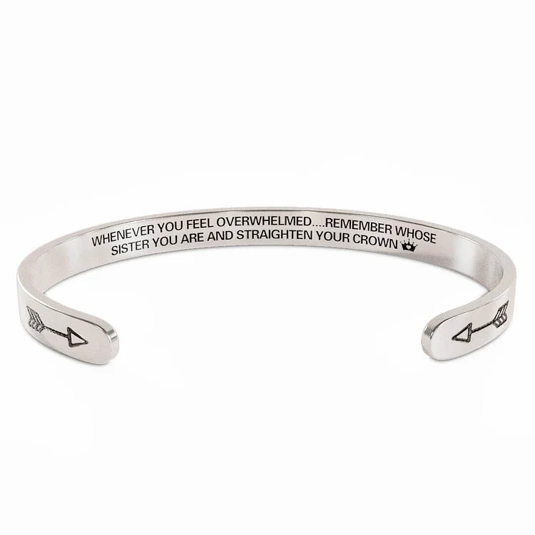 For Sister - Whenever You Feel Overwhelmed... Arrow Bracelet