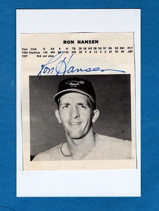 1957 RON HANSEN-BALTIMORE ORIOLES AUTOGRAPHED POSTCARD SIZED Photo Poster painting