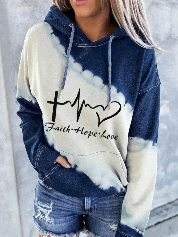 Faith Hope Love Printed Tie-Dye Sweatshirt Hoodie Sweater