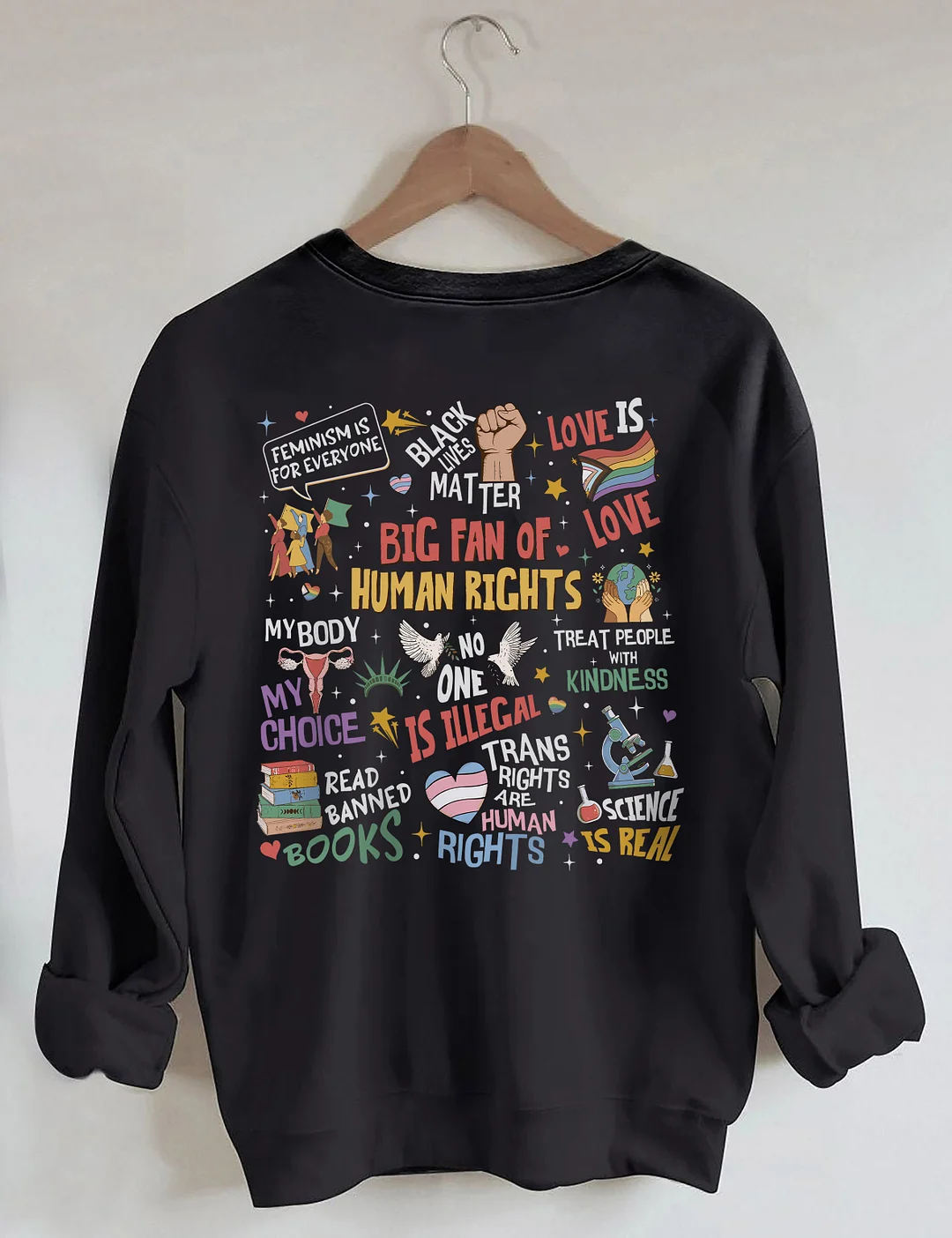 Big Fan Of Human Rights Sweatshirt