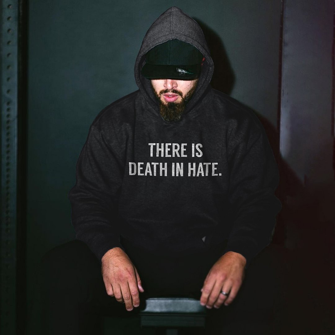 UPRANDY There Is Death In Hate Men's Hoodie -  UPRANDY