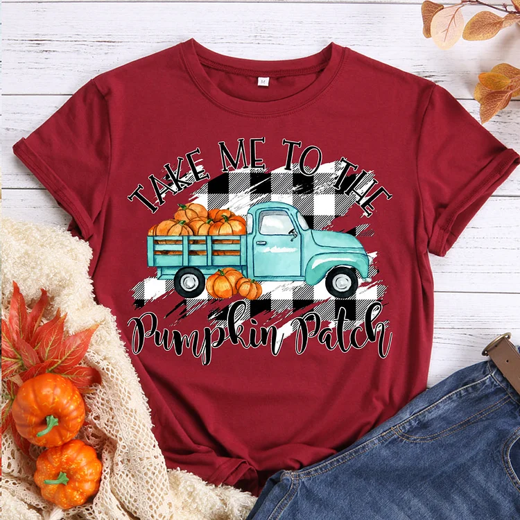 Take me to the pumpkin patch T-Shirt Tee -596296