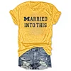 Married Into This Tee