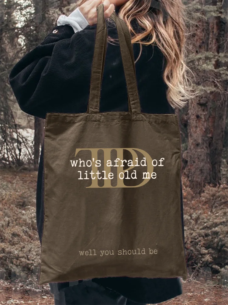 Who's Afraid You Should Be Ecofriendly Tote Bag