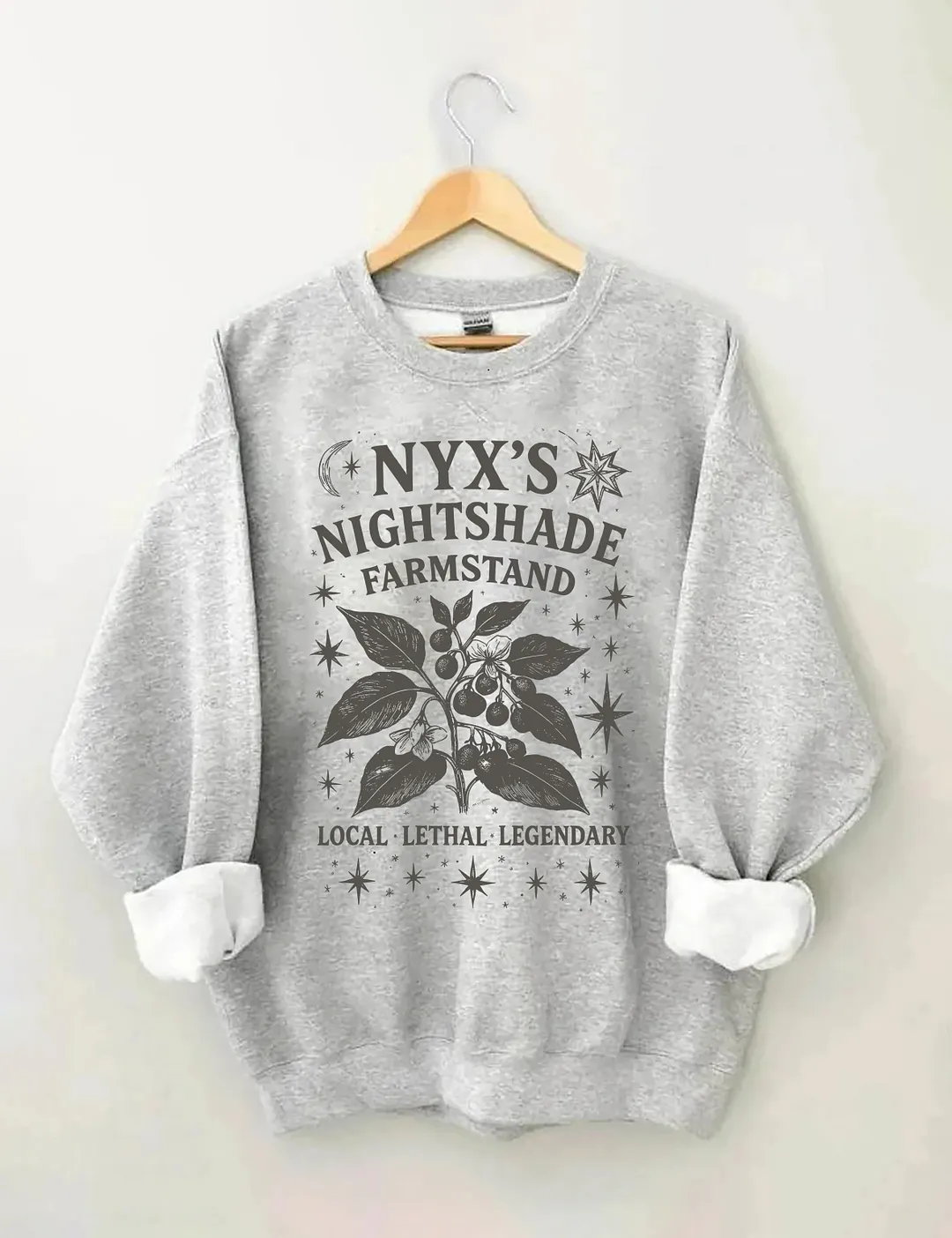 Nyx's Nightshade Farmstand Local Lethal Legendary Sweatshirt