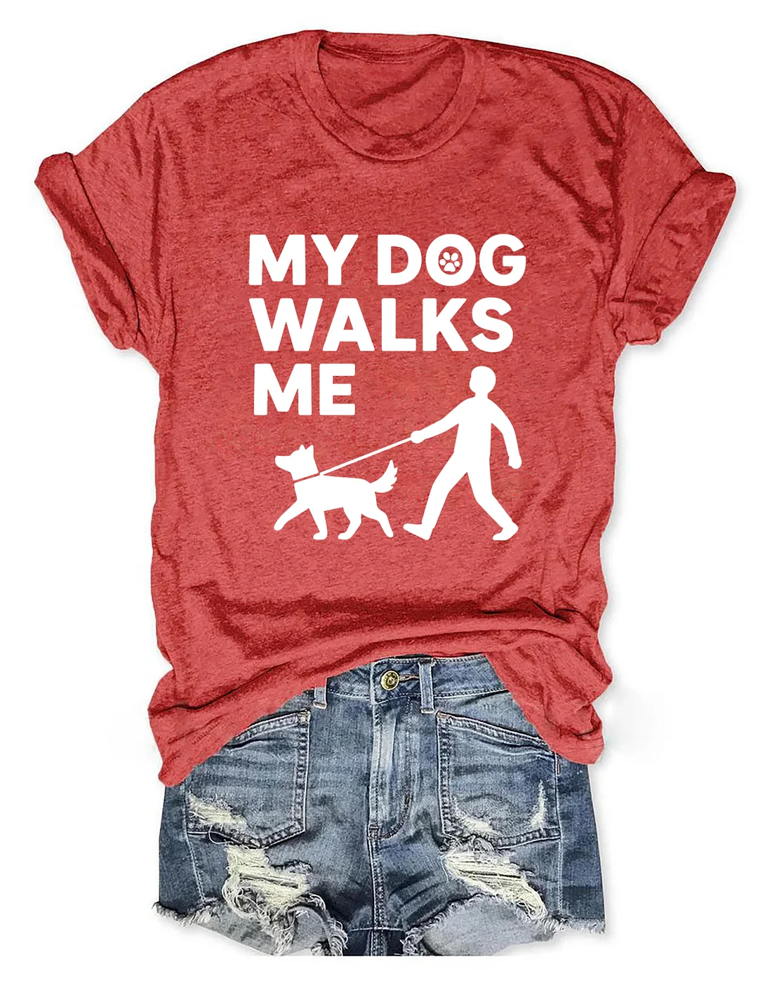 My Dog Walks Me T-shirt