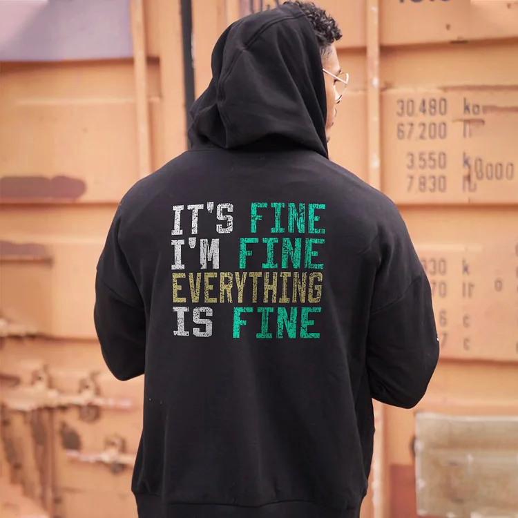 It Fine I'M Fine Everything Is Fine Letter Hoodie