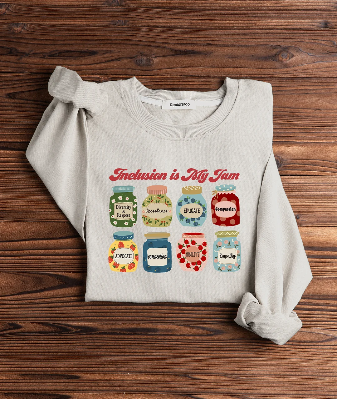 Inclusion Is My Jam Sweatshirt