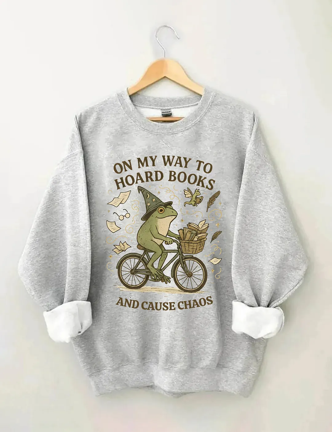 On My Way To Hoard Books And Cause Chaos Sweatshirt