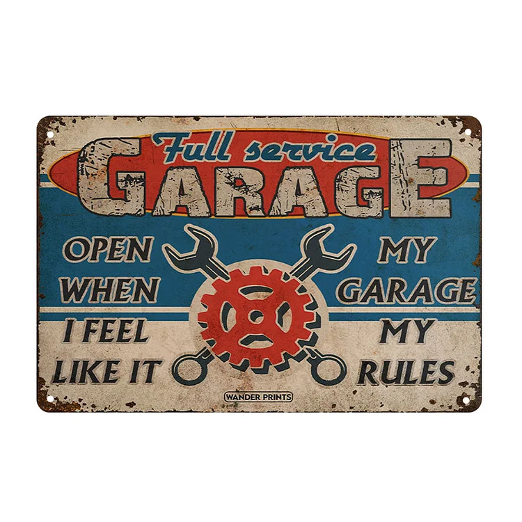 Auto Mechanic My Garage My Rules Garage - Vintage Tin Signs/Wooden Signs - 7.9x11.8in & 11.8x15.7in