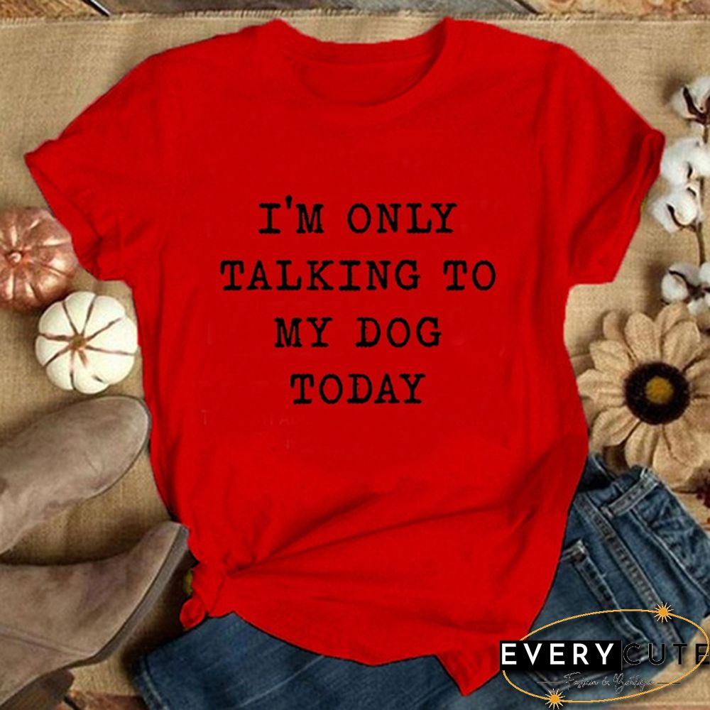 Women's Fashion Letter Printed T-shirts Girls' Funny Graphic Tee Tops Casual Crew Neck Short Sleeve Shirt Tops Laides Summer T-shirts Dog Lover Female Clothes