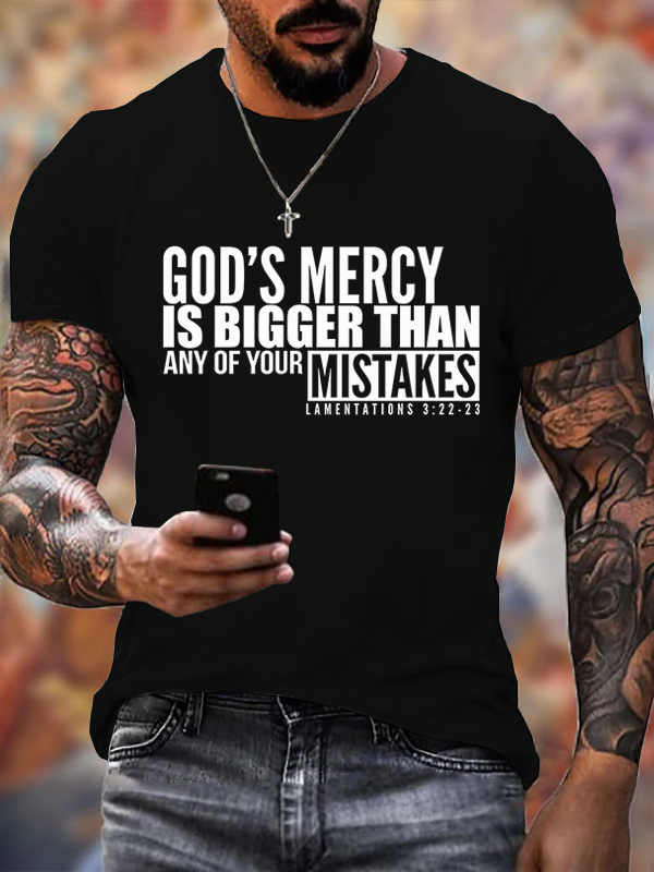 God's Mercy Is Bigger Cotton Crew Neck T-shirt