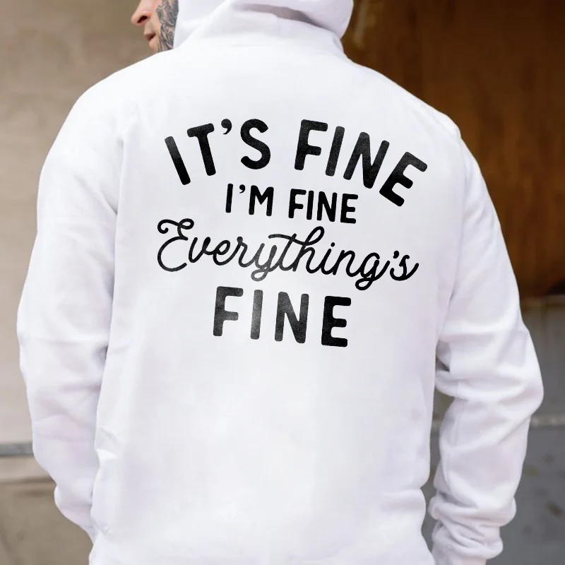 It's Fine I'm Everything's Fine Hoodie - Krazyskull