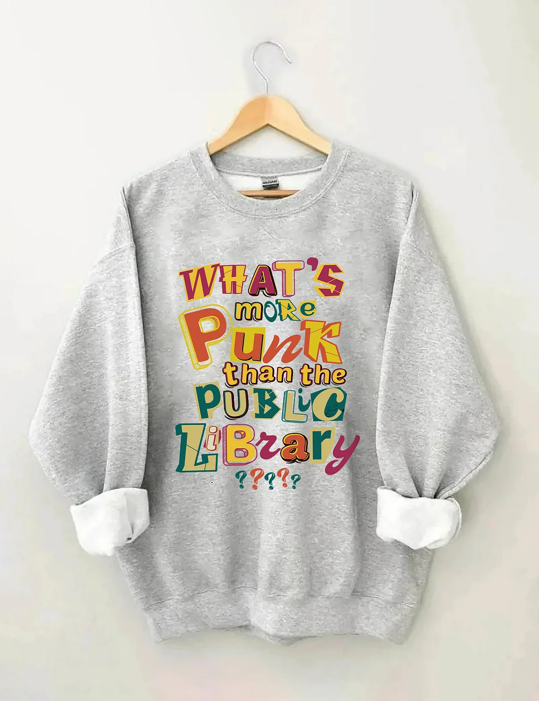 What&rsquo;s More Punk Than The Public Library Sweatshirt