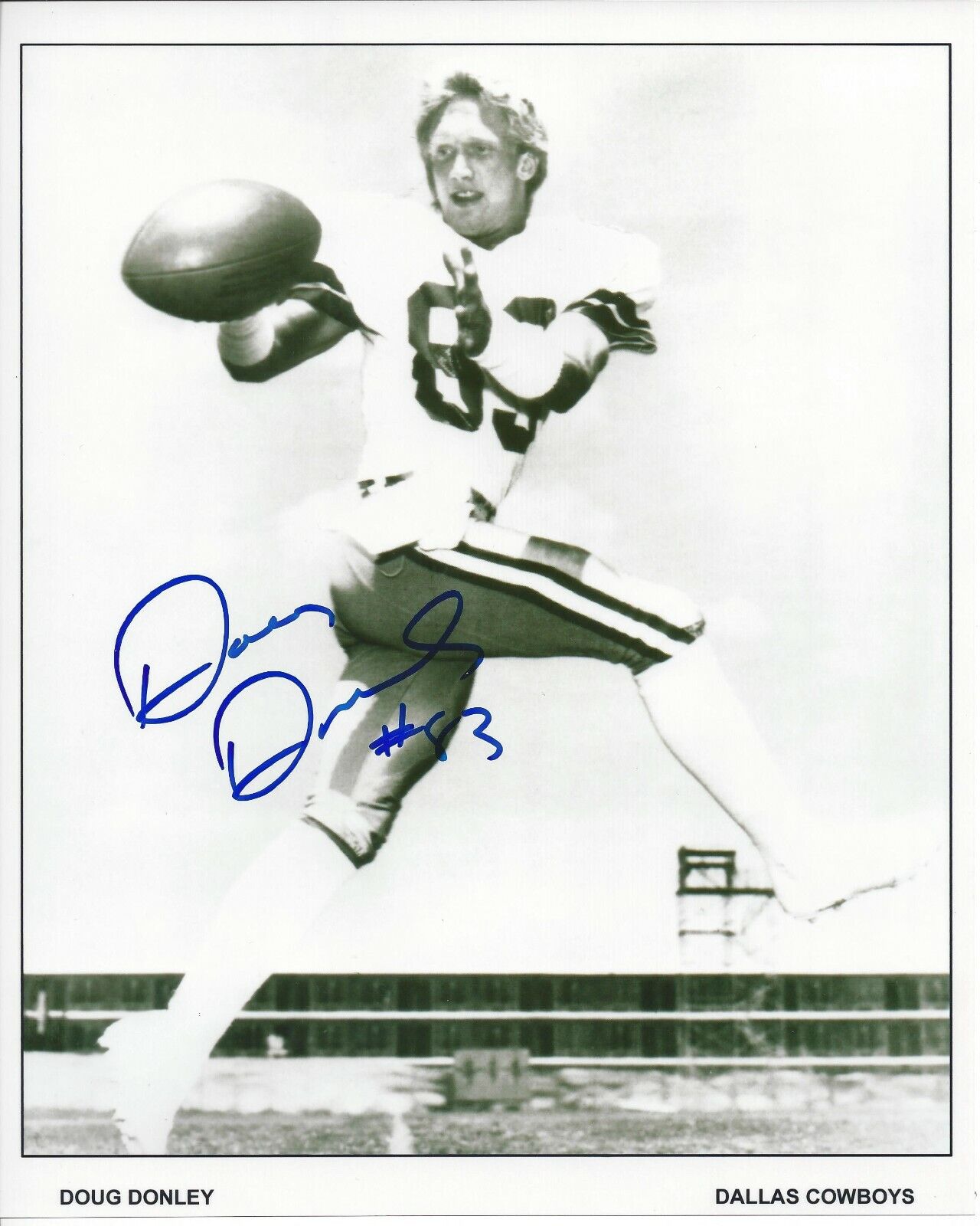 Doug Donley Autographed 8x10 Dallas Cowboys B&W  Shipping