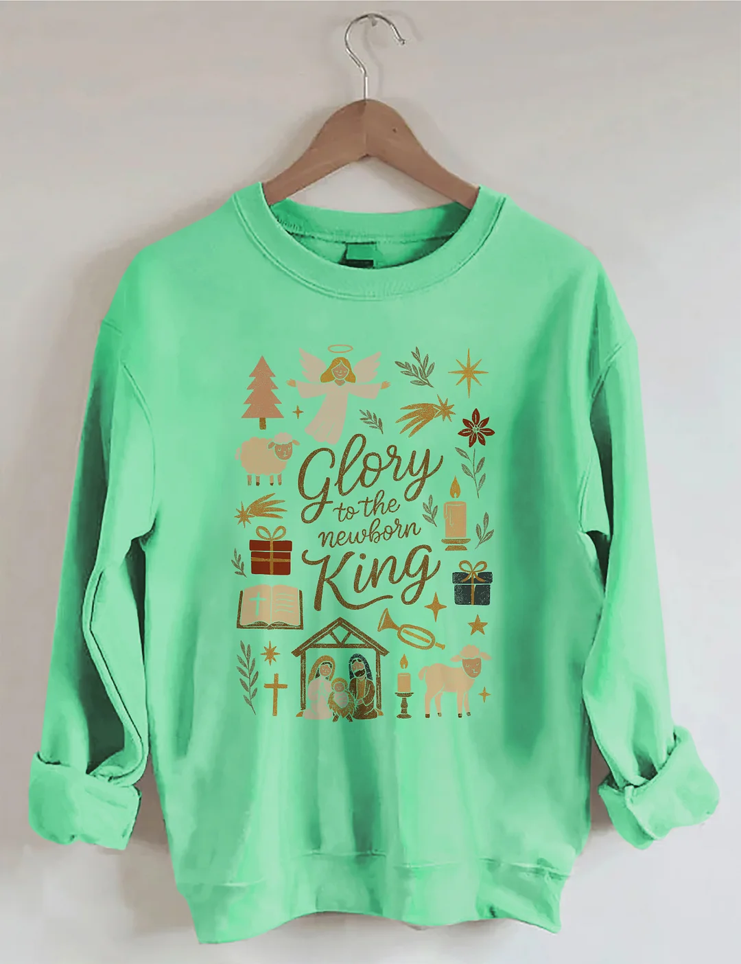 Glory To The Newborn King Sweatshirt