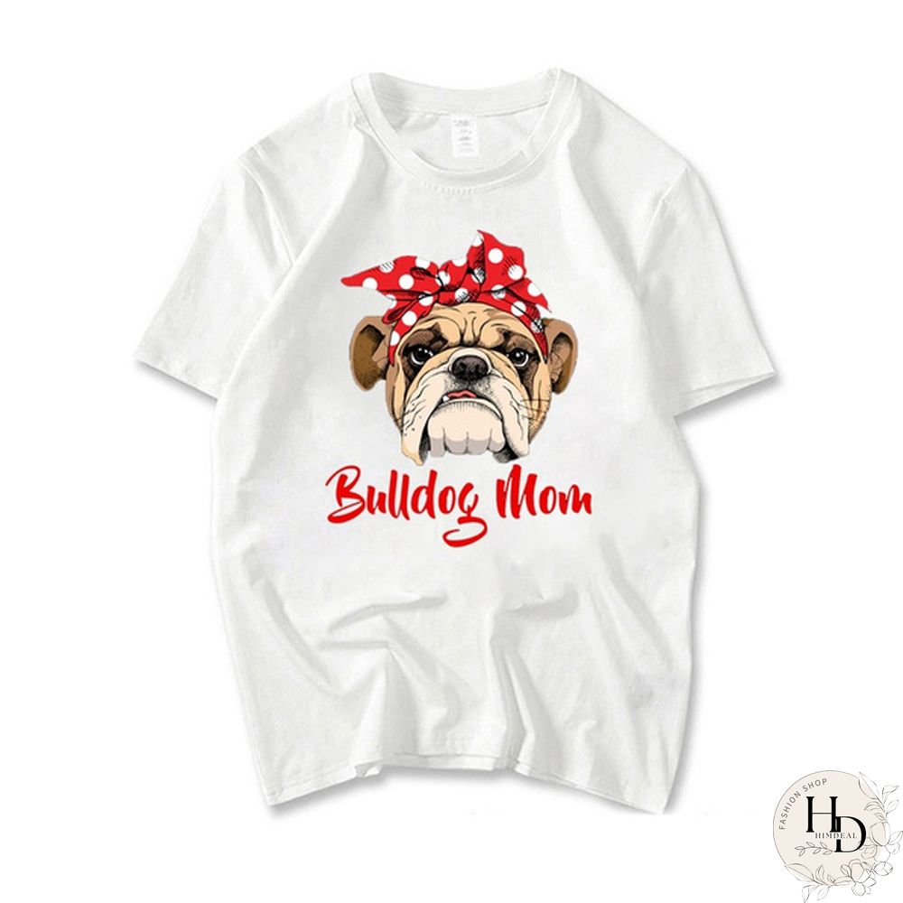 Funny Bulldog Mom Shirt for Women Casual Cotton T-shirt Femme Summer Short Sleeve White