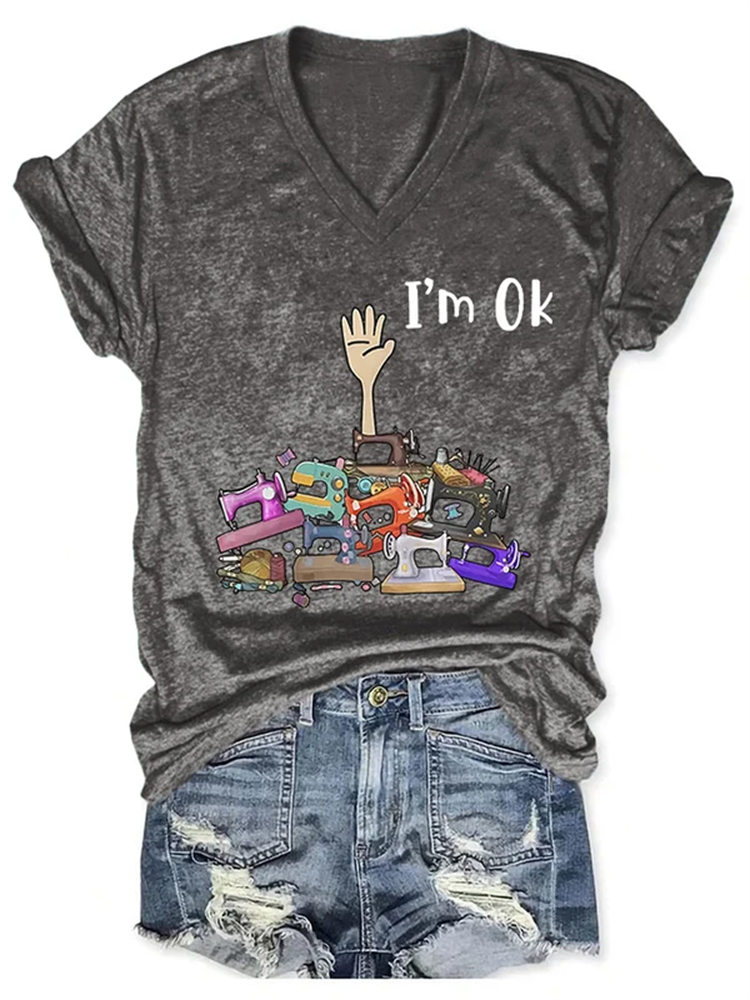 V-neck I'm Ok Sew Print T-Shirt