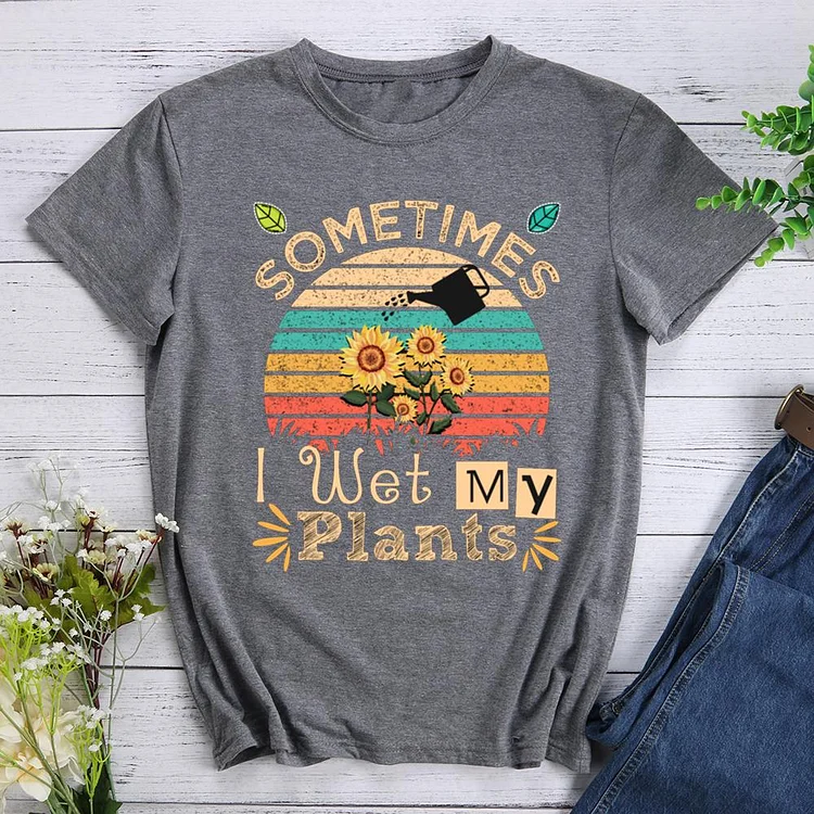 ANB - Sometimes I Wet My Plant T-Shirt-012465