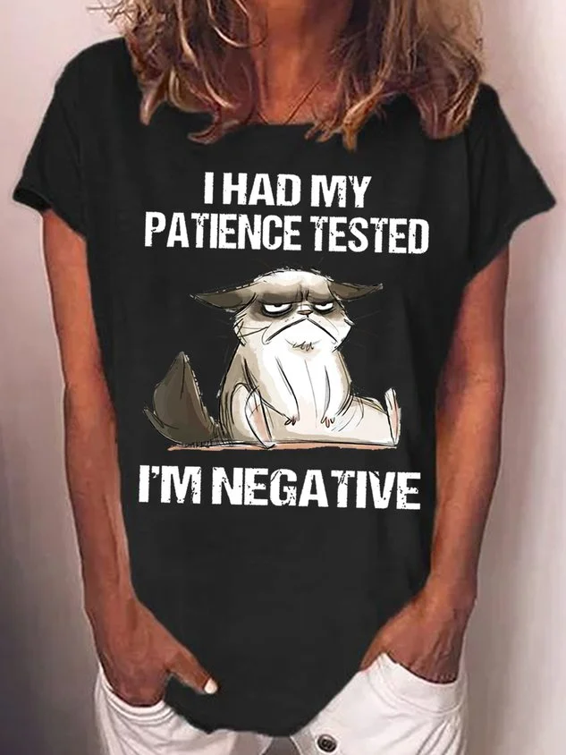 Women's I Had My Patience Tested I'm Negative Cat Funny Sarcasm Casual T-shirt socialshop