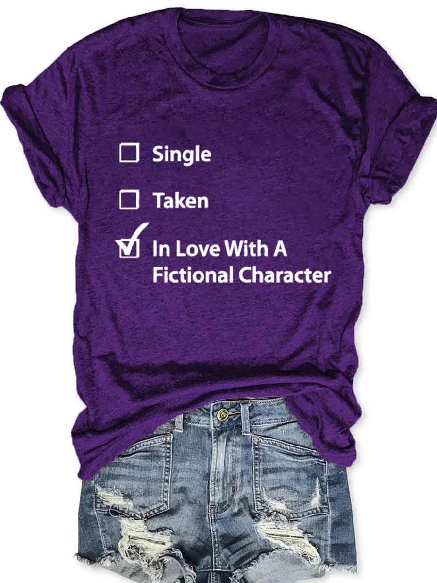 Single Taken In Love T-Shirt