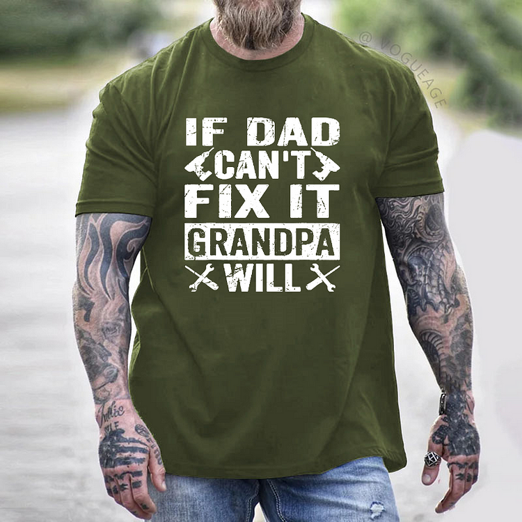 If Dad Can't Fix It Grandpa Will T-shirt
