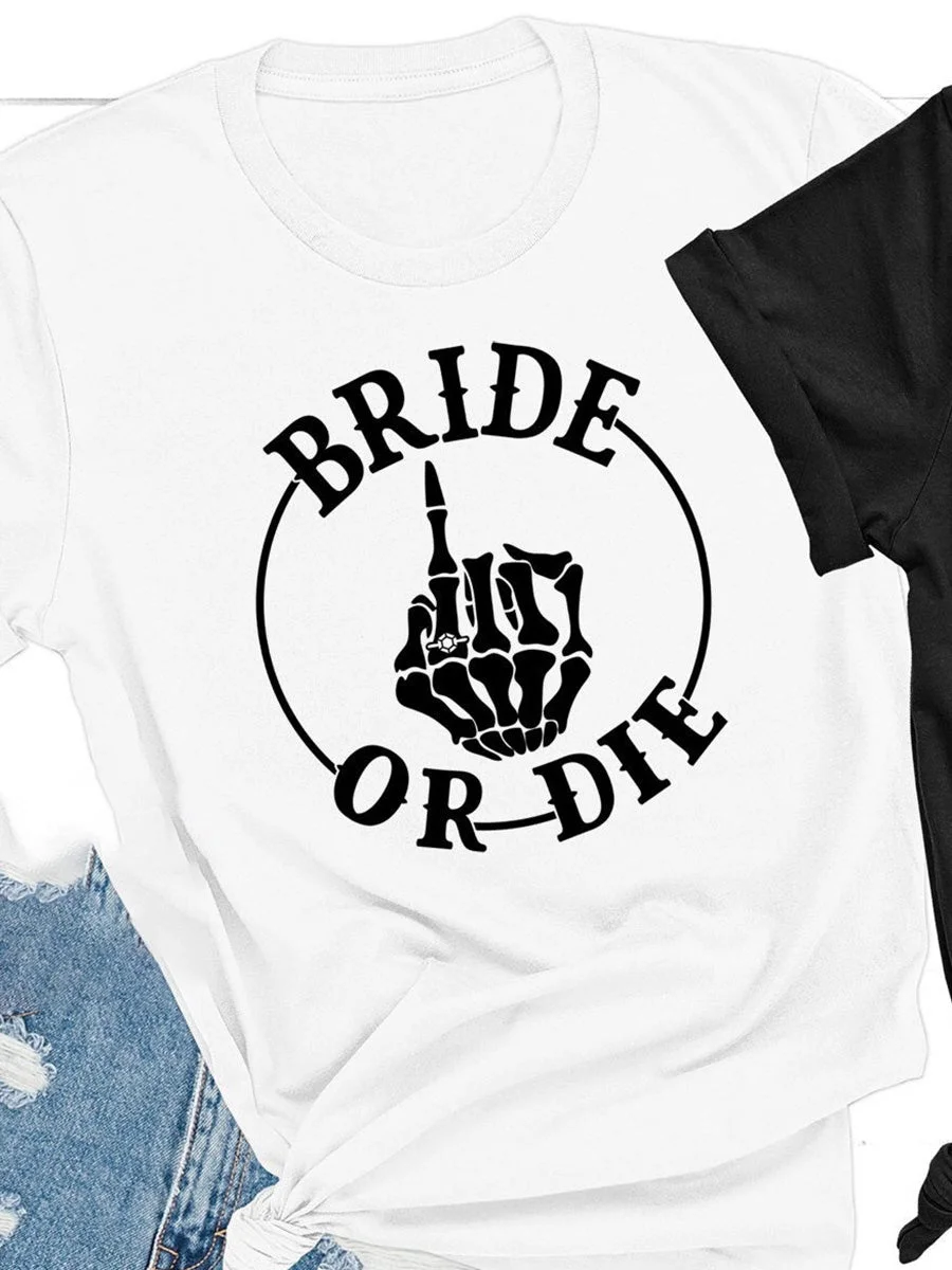 Bride Or Die Til Death Do Us Party Bachelorette Couples Matching T-shirt