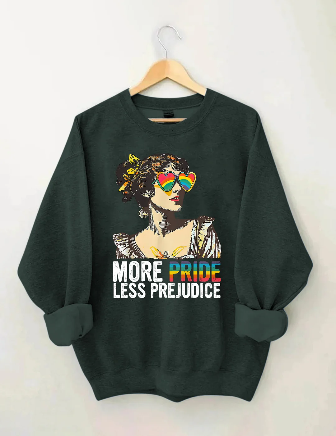 More Pride Less Prejudice Sweatshirt
