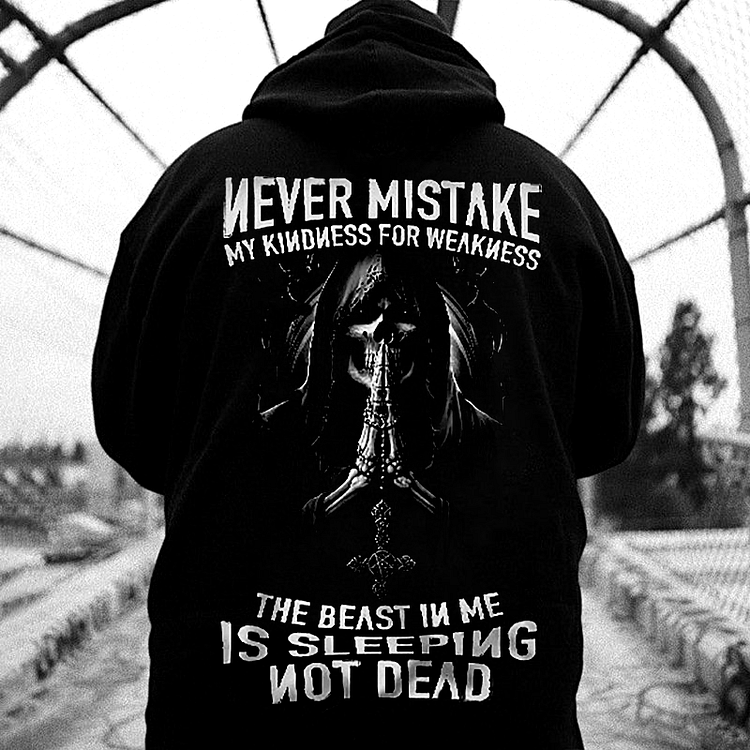 BrosWear “Never Mistake My Kindness For Weakness”Print Hoodie