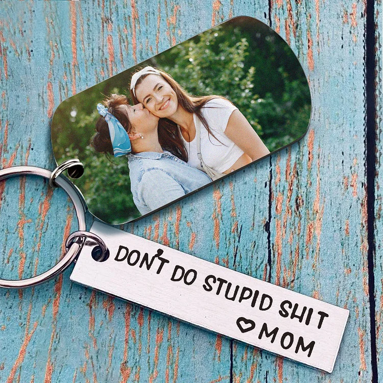 Don't Do Stupid Keychain Custom Photo Keychain Funny Gifts for Kids